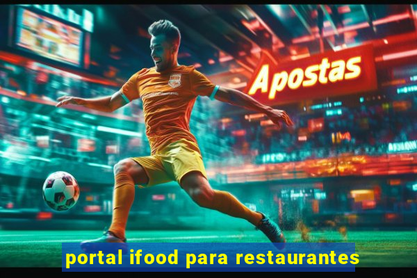 portal ifood para restaurantes